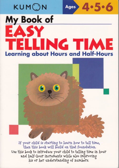 My Book of Easy Telling Time: Learning about Hours and Half-Hours